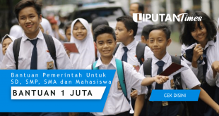 Cek Daftar Bantuan Rp1 Juta dari Pemerintah untuk Pelajar SD, SMP, SMA dan Mahasiswa liputantimes.com