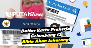 Daftar Kartu Prakerja Gelombang 12 liputantimes.com 2021