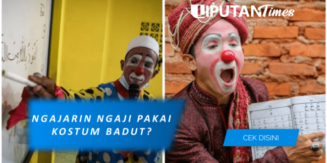 Yahya Edward Guru Ngaji yang Rela Jadi Badut Agar Anak-Anak Rajin Belajar Agama liputantimes.com 2021