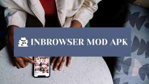 inbrowser mod apk
