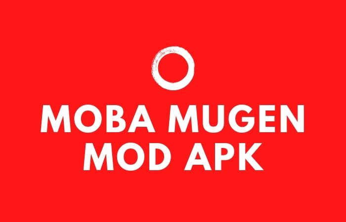moba mugen mod apk