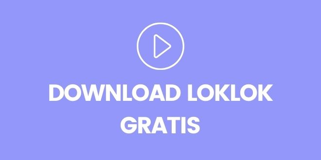 Download loklok gratis