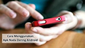 cara menggunakan apk nada dering