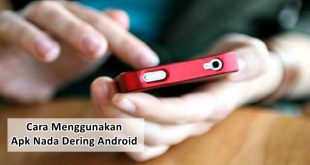 cara menggunakan apk nada dering