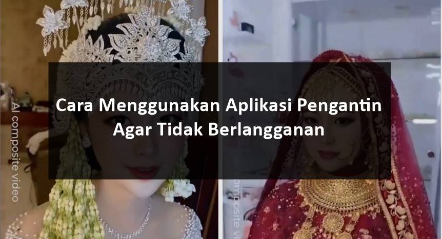 cara menggunakan aplikasi pengantin