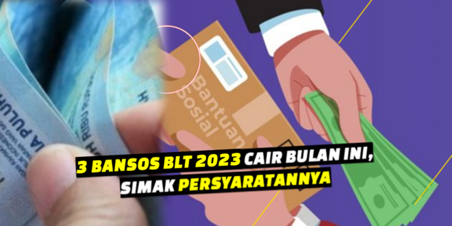 3 Daftar Bansos 2023 liputantimes.com terbaru