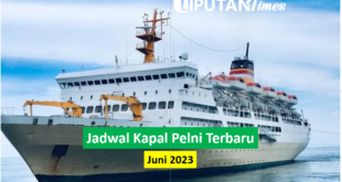 Jadwal Kapal Pelni Terbaru Juni 2023 liputantimes.com update