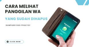 Cara Melihat Panggilan WA yang Sudah Dihapus liputantimes.com 2023