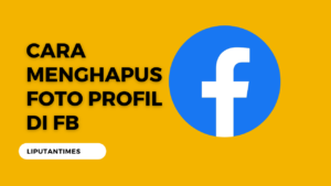 Cara Menghapus Foto Profil di FB liputantimes.com