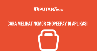 Cara Melihat Nomor ShopeePay www.liputantimes.com (1)
