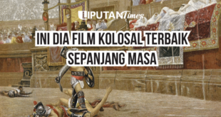 Ini Dia Film Kolosal Terbaik Sepanjang Masa www.liputantimes.com