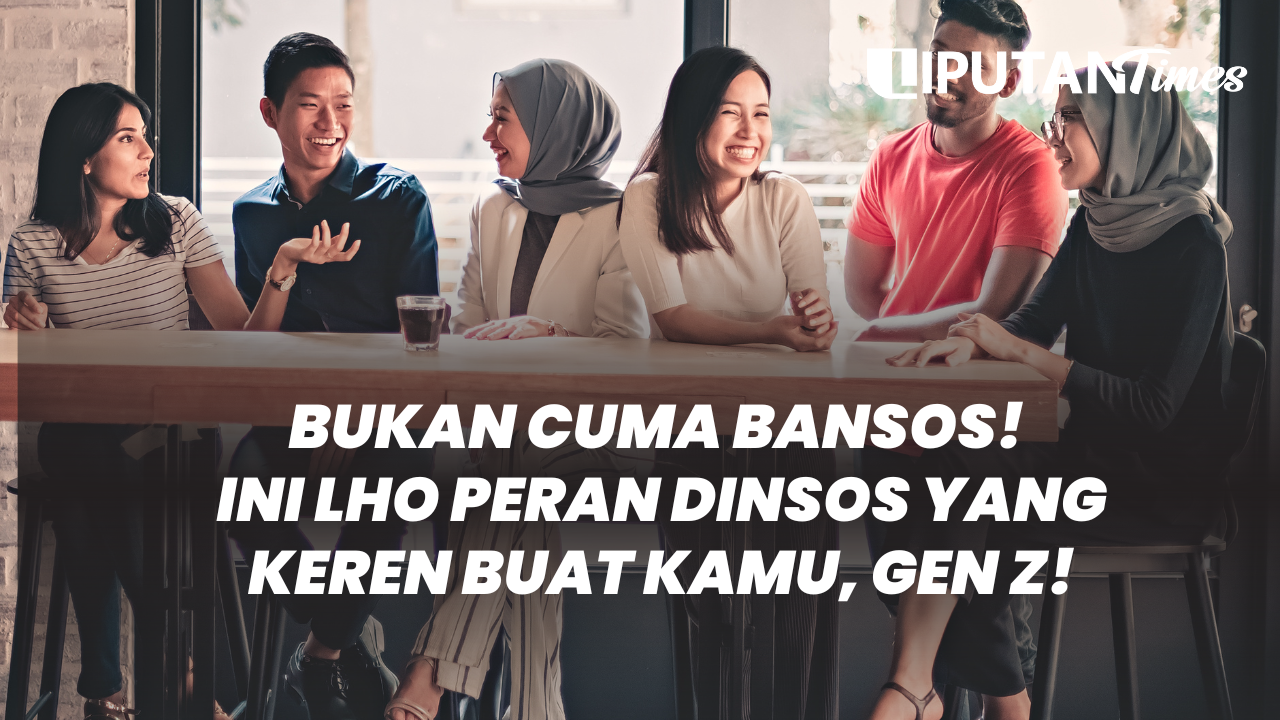 Judul Bukan Cuma Bansos! Ini Lho Peran Dinsos yang Keren Buat Kamu, Gen Z! www.liputantimes.com